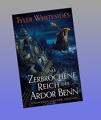 Das zerbrochene Reich des Ardor Benn