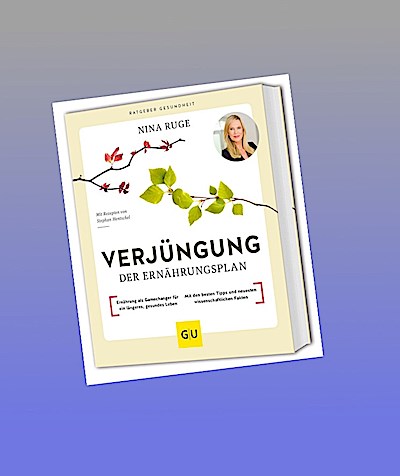 Verjüngung - Der Ernährungsplan