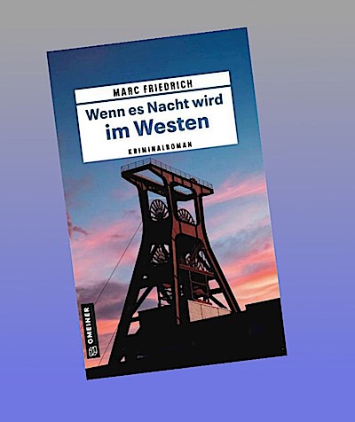 Wenn es Nacht wird im Westen