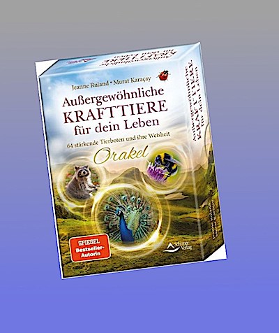 Außergewöhnliche Krafttiere für dein Leben - 64 stärkende Tierboten und ihre Weisheit - Orakel