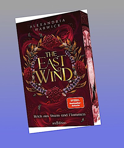 The East Wind - Reich aus Sturm und Flammen (The Four Winds 4)
