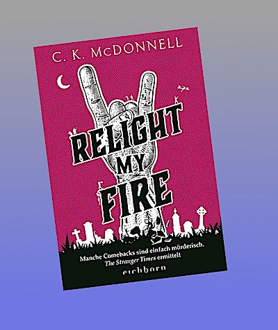 Relight My Fire