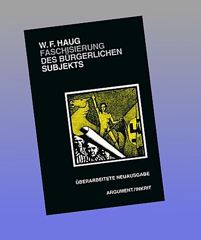 Faschisierung des bürgerlichen Subjekts