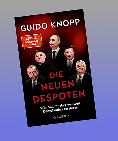 Die neuen Despoten
