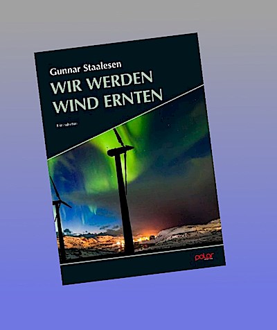 Wir werden Wind ernten