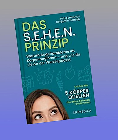 Das S.E.H.E.N. Prinzip.