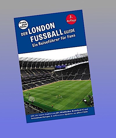 Der LONDON FUSSBALL Guide