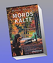 Mordskälte: Ein Sauerland-Krimi (Ein Fall für Anne Kirsch, Band 4)