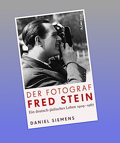Der Fotograf Fred Stein