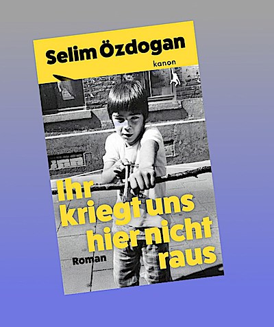 Ihr kriegt uns hier nicht raus