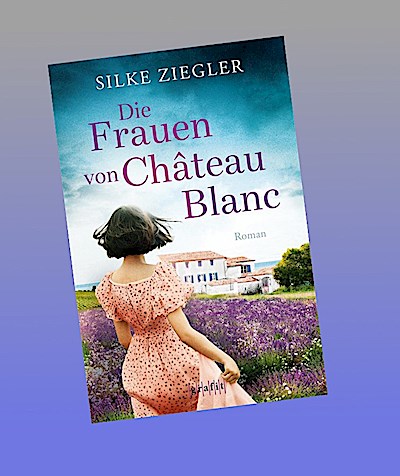 Die Frauen von Château Blanc