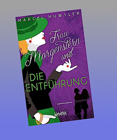 Frau Morgenstern und die Entführung