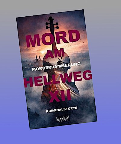 Mörderdämmerung. Mord am Hellweg XII