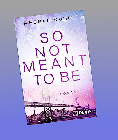 So Not Meant To Be