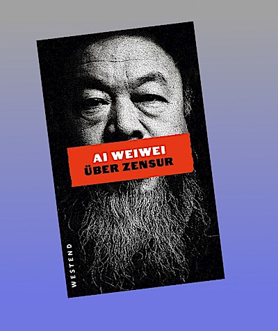 Ai Weiwei über Zensur