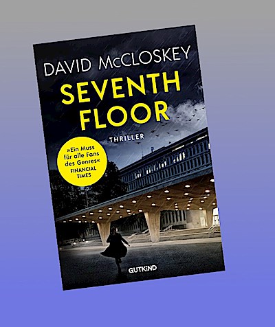 Seventh Floor (CIA-Agentin Artemis Procter, Bd. 3)
