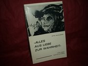 Alles aus Liebe zur Wahrheit : Martin Luthers Leben. 31. Okt. 1517, 31. Okt. 1967