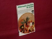   Alternativ kochen & (und) essen