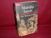 Der Mayapriester.