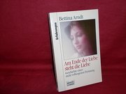 Am Ende der Liebe steht die Liebe