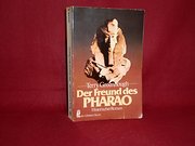 Der Freund des Pharao.