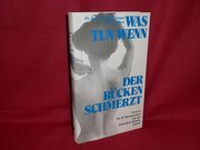 Was tun, wenn der Rücken schmerzt?.