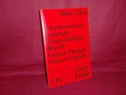 Grundwortschatz wirtschaftswissenschaftlicher Begriffe Englisch-Deutsch, Deutsch-Englisch