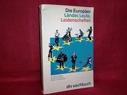 Die Europäer. Länder, Leute, Leidenschaften. ( Sachbuch).