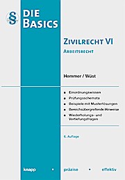 Basics Zivilrecht VI - Arbeitsrecht (Skripten - Zivilrecht)