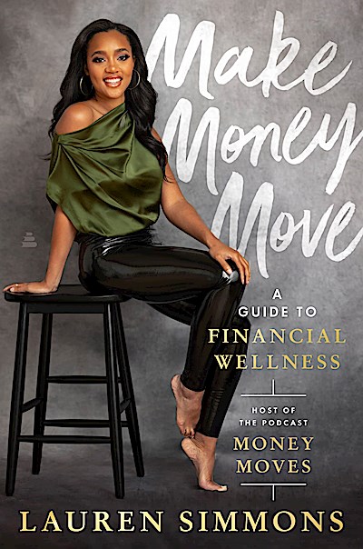 Make Money Move: A Guide to Financial Wellness
