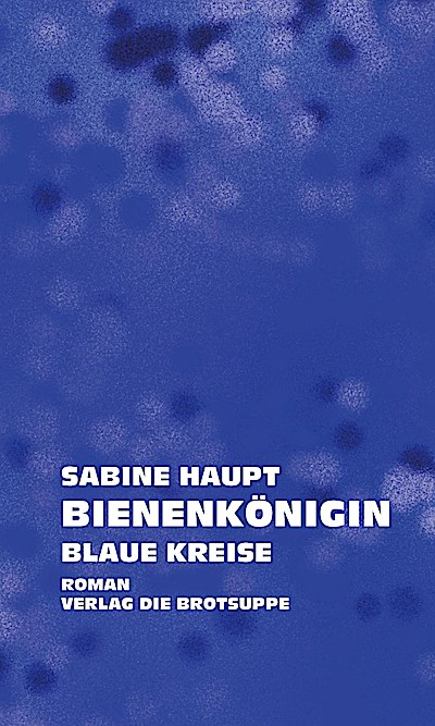 Bienenkönigin. Blaue Kreise