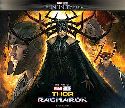 Thor Ragnarok: The Art of the Movie (Marvel Studio’s the Infinity Saga, 16, Band 16)
