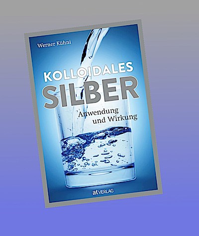 Kolloidales Silber