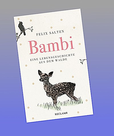 Bambi. Eine Lebensgeschichte aus dem Walde