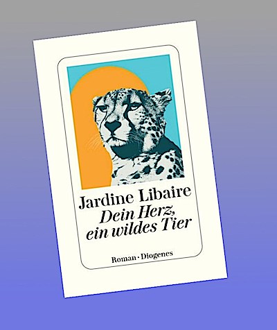 Dein Herz, ein wildes Tier