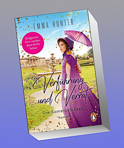 Verführung und Verrat. Die Somerset-Saga (2)