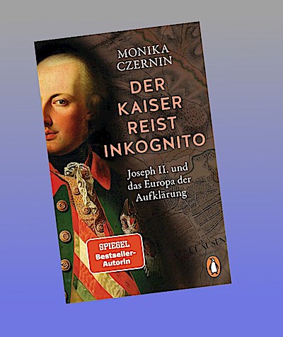Der Kaiser reist inkognito
