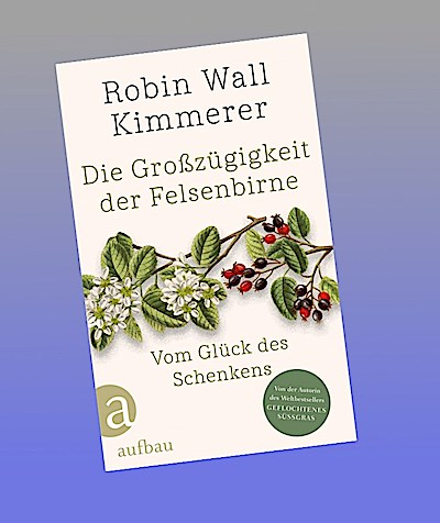 Die Großzügigkeit der Felsenbirne
