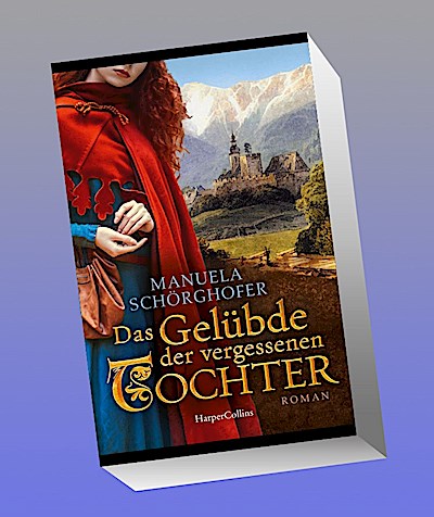 Das Gelübde der vergessenen Tochter