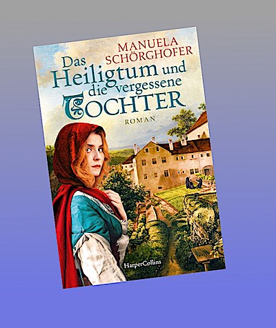 Das Heiligtum und die vergessene Tochter