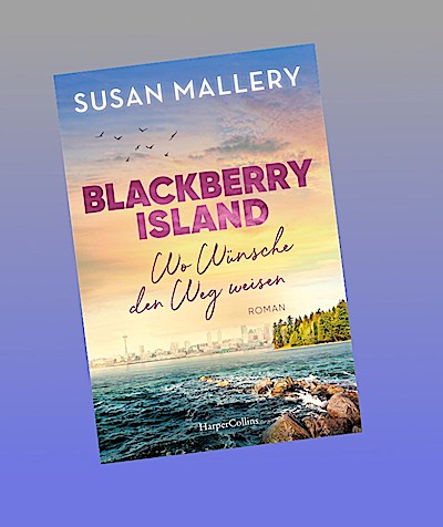 Blackberry Island - Wo Wünsche den Weg weisen