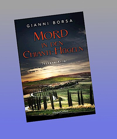 Mord in den Chianti-Hügeln