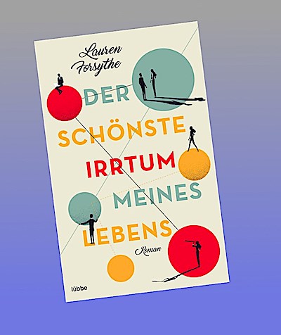 Der schönste Irrtum meines Lebens