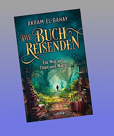 Die Buchreisenden - Ein Weg aus Tinte und Magie