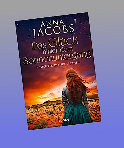 Töchter des Südsterns - Das Glück hinter dem Sonnenuntergang