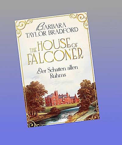 The House of Falconer - Der Schatten allen Ruhms