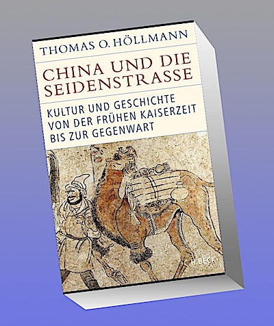 China und die Seidenstraße