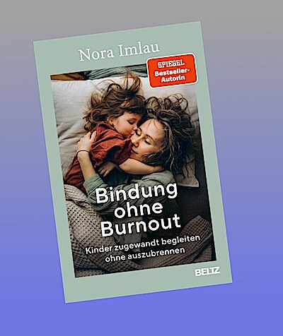 Bindung ohne Burnout