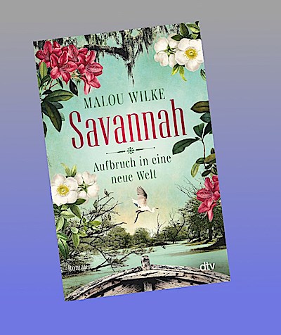 Savannah - Aufbruch in eine neue Welt