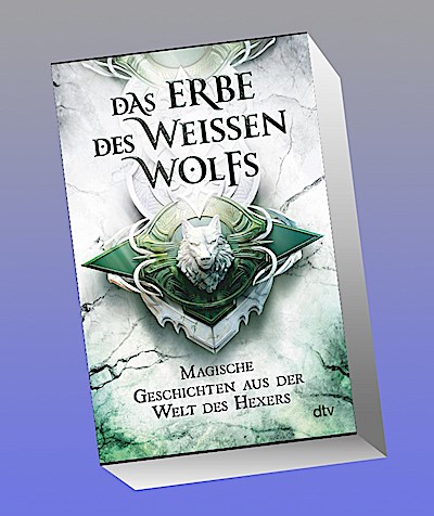 Das Erbe des Weißen Wolfs